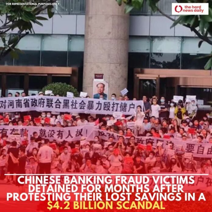 Chinese Banking Fraud: Protesters Detained for Months Over $4.2 Billion Loss - The Hard News Daily